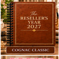 The Reseller’s Year 2027 – Cognac Classic Reseller Business & Home Planner