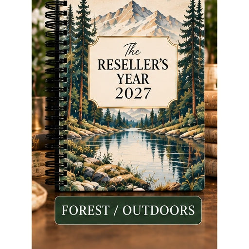 The Reseller’s Year 2027 – Forest & Outdoors Reseller Business & Home Planner