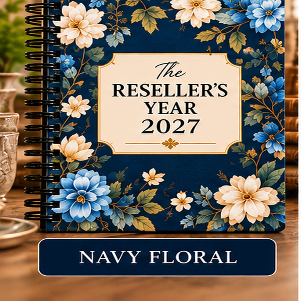 The Reseller’s Year 2027 – Navy Floral Reseller Business & Home Planner